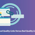 Good-quality-Links-versus-Bad-quality-Links