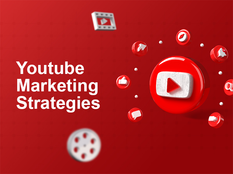 The Most Effective Youtube Marketing Strategies
