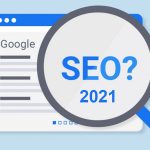 why-seo-is-important-in-2021