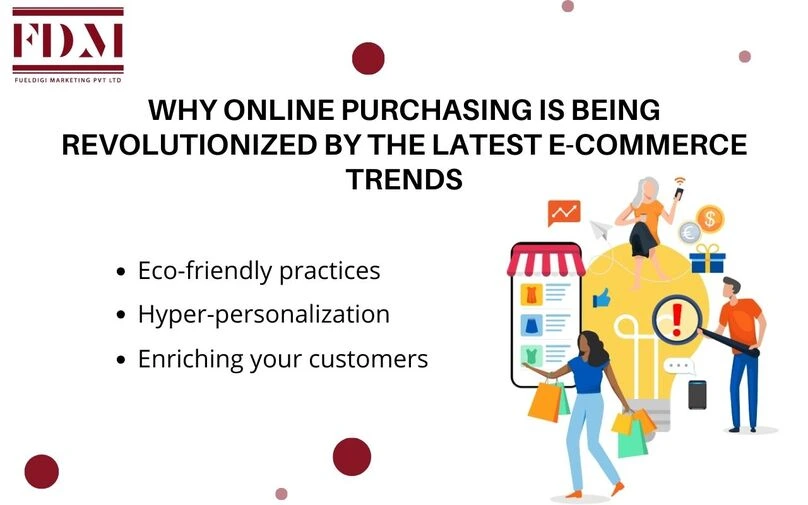 why-online-purchasing-is-being-revolutionized-by-the-latest-e-commerce trends