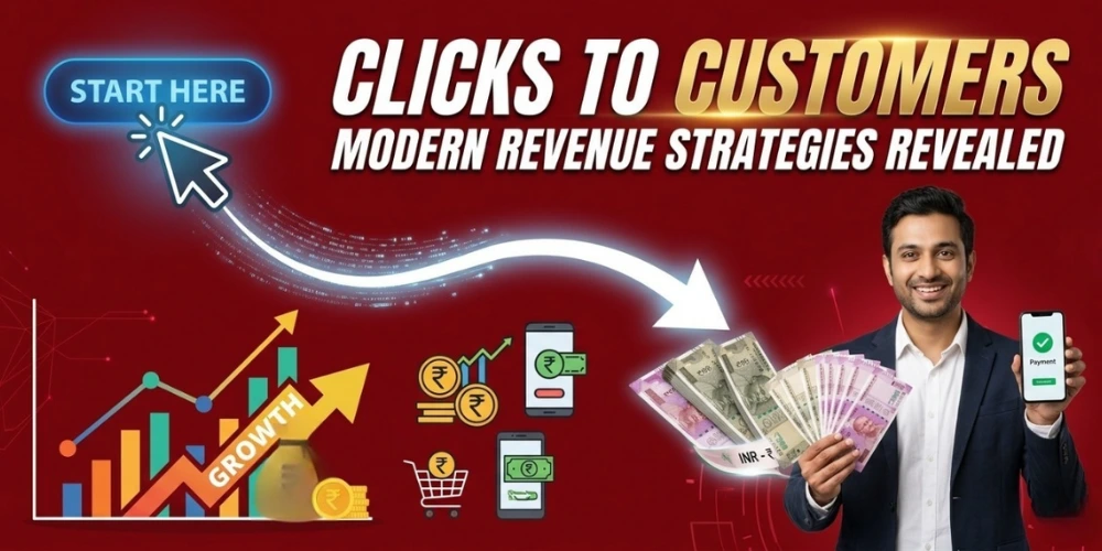 From Clicks to Customers Modern Revenue Strategies Revealed